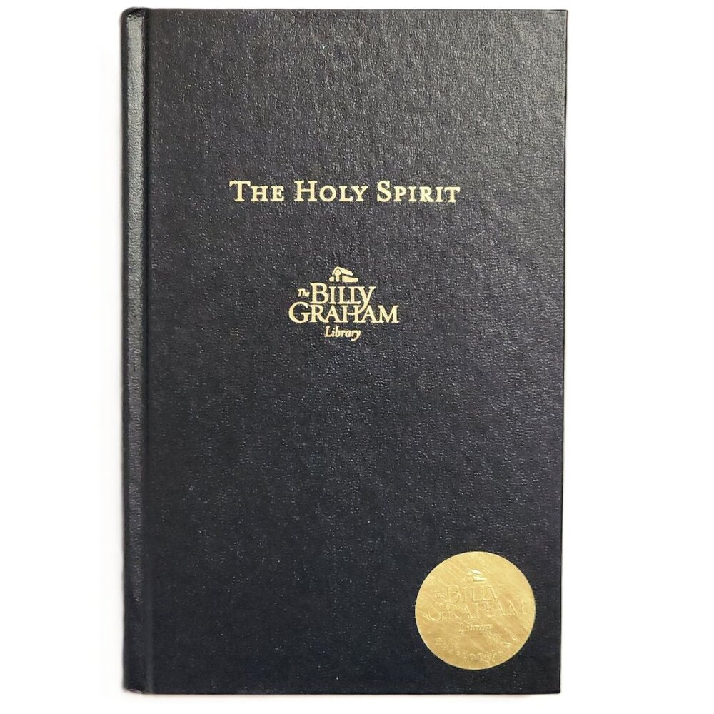 The Holy Spirit: The Billy Graham Library Gold Label by Billy Graham 1988HC NEW